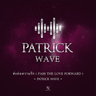 シングル/Pass the Love Forward/PATRICK WAVE