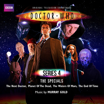 アルバム/Doctor Who: Series 4 - The Specials (Original Television Soundtrack ／ Deluxe Version)/Murray Gold