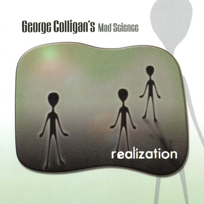 Realization/George Colligan's Mad Science