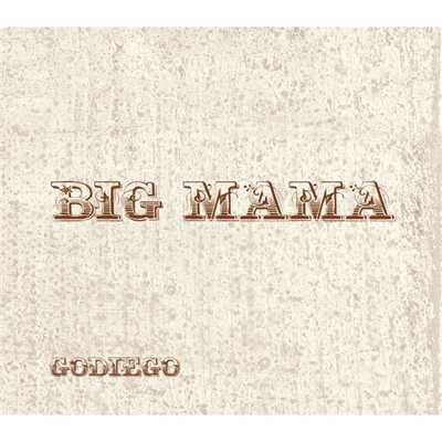 BIG MAMA (m～ English Version)/Godiego