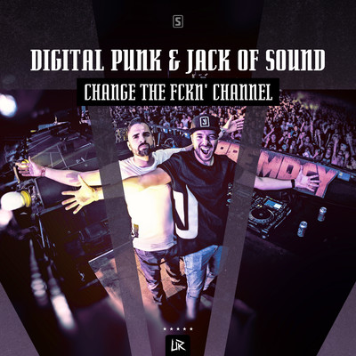 シングル/Change The FCKN' Channel - Radio Edit/Digital Punk & Jack of Sound