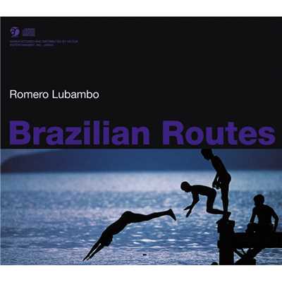 Brazilian Routes/Romero Lubambo