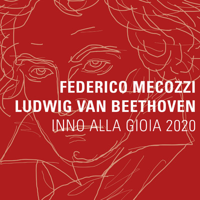 Inno alla gioia 2020 (Ode to Joy 2020, from Beethoven's Symphony No. 9) [Arr. for Violin]/Federico Mecozzi