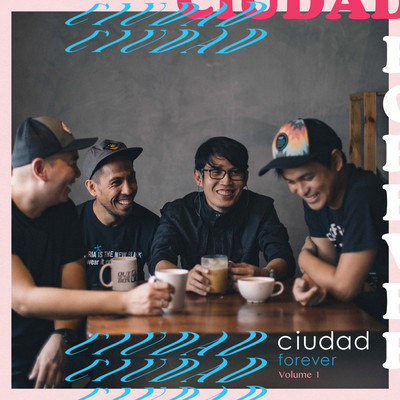 アルバム/Ciudad Forever, Vol. 1/Ciudad