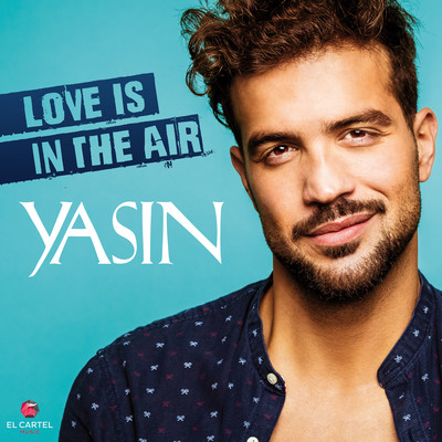 シングル/Love Is In the Air/Yasin