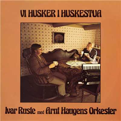 Over blanende fjell/Ivar Ruste, Arnt Haugens Orkester