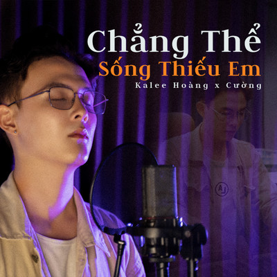 アルバム/Chang The Song Thieu Em/KaLee Hoang／Cuong