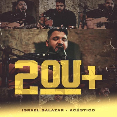アルバム/2 OU + (Acustico)/Israel Salazar
