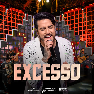 シングル/Excesso (feat. Raffa Torres) [Ao Vivo]/Jefferson Moraes