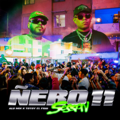 Nero Session 11/Alu Mix