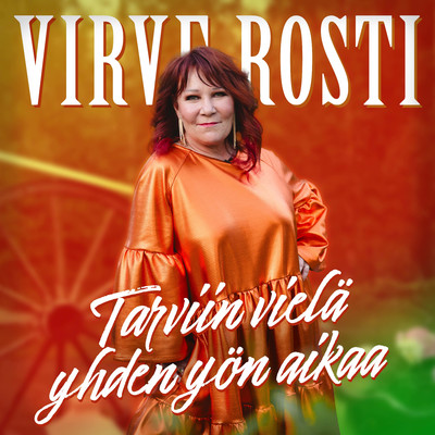 シングル/Tarviin viela yhden yon aikaa (Vain elamaa kausi 14)/Virve Rosti
