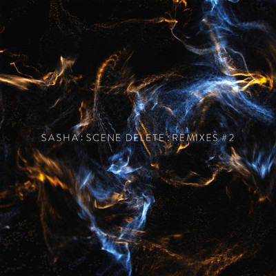 アルバム/Scene Delete Remixes, Pt. 2/Sasha