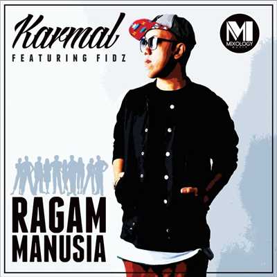 Ragam Manusia (feat. Fidz)/Karmal