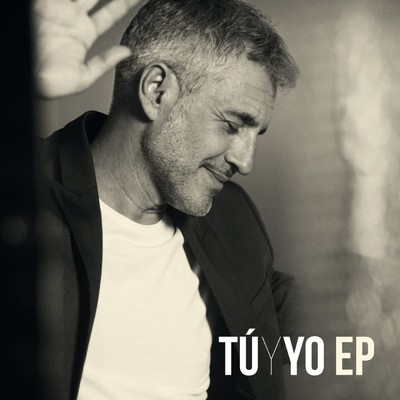 Tu y yo EP/Sergio Dalma
