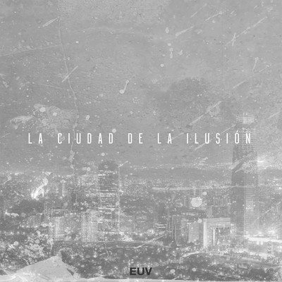 La Ciudad de la Ilusion/El Ultimo Viaje