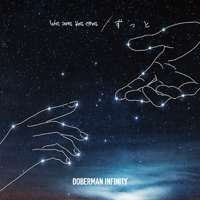 シングル/We are the one/DOBERMAN INFINITY