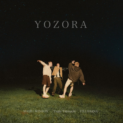 シングル/YOZORA (feat. VILLSHANA & $HOR1 WINBOY)/竹内唯人
