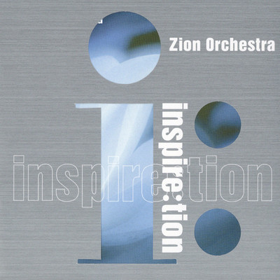 Zion Orchestra/inspire:tion