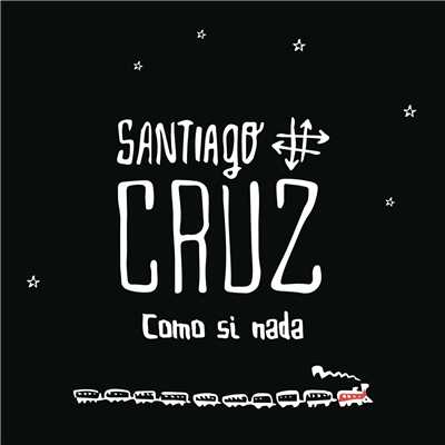 シングル/Como si Nada/Santiago Cruz