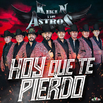 アルバム/Hoy Que Te Pierdo/Kikin y Los Astros