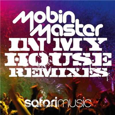 アルバム/In My House (Remixes)/Mobin Master