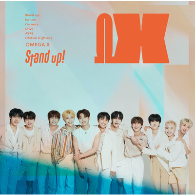 Stand up！/OMEGA X