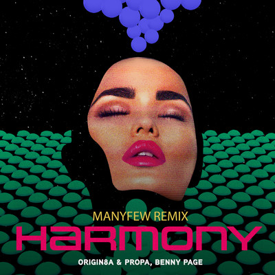 Harmony (ManyFew Remix)/Origin8a & Propa／Benny Page