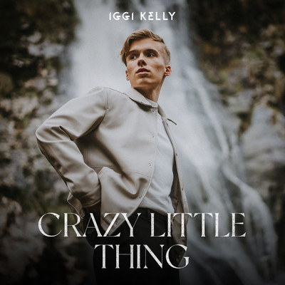 シングル/Crazy Little Thing/Iggi Kelly