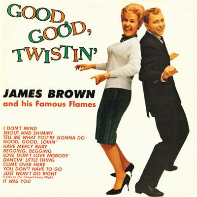 Good, Good Twistin' With James Brown/James Brown