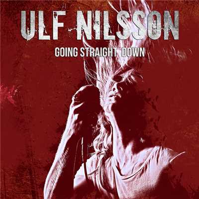 シングル/Going Straight Down/Ulf Nilsson