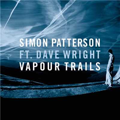 シングル/Vapour Trails (featuring Dave Wright)/Simon Patterson