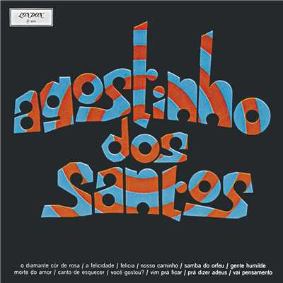 Agostinho Dos Santos/アゴスチーニョ・ドス・サントス