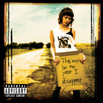 This May Be The Year I Disappear (Explicit)/リカヴァー
