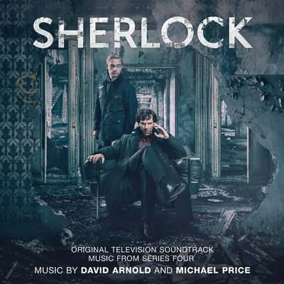 アルバム/Sherlock Series 4 (Original Television Soundtrack)/デヴィッド・アーノルド／マイケル・プライス