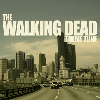 シングル/Theme Tune (From ”The Walking Dead”)/London Music Works