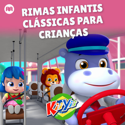 アルバム/Rimas Infantis Classicas para Criancas/KiiYii em Portugues