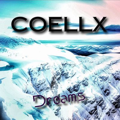 シングル/Dreams/CoEllX