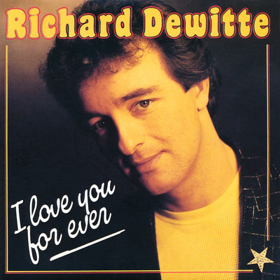 シングル/I Love You For Ever (Version Longue)/Richard Dewitte
