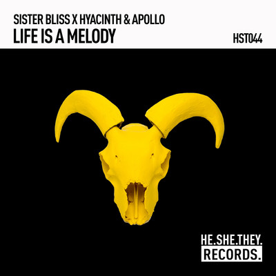 Life Is A Melody/Sister Bliss x Hyacinth & Apollo x Faithless