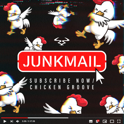 Subscribe Now ／ Chicken Groove/Junk Mail