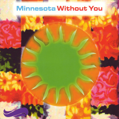Without You (Female Radio Edit)/Minnesota