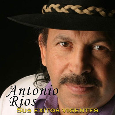 El borracho/Antonio Rios