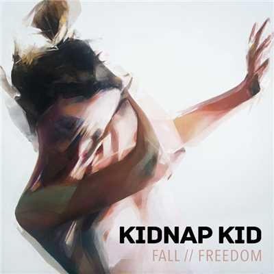 アルバム/Fall ／ Freedom/Kidnap