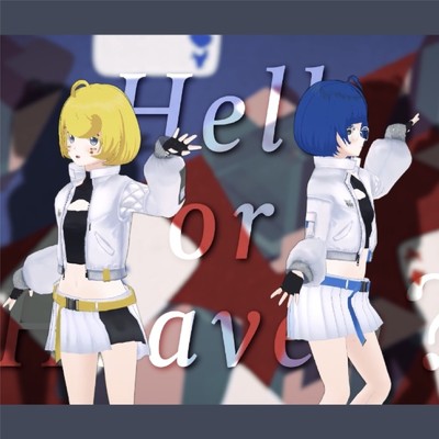 Hell or Heaven/コッカルカ