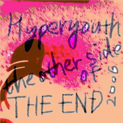 アルバム/the other side of THE END 2006/Hyperyouth