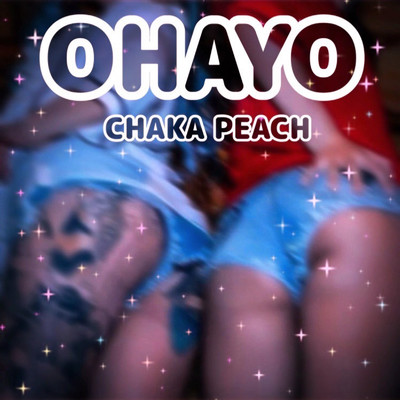 OHAYO/CHAKA PEACH