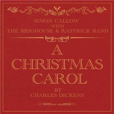 A Christmas Carol/Simon Callow／The Brighouse And Rastrick Brass Band