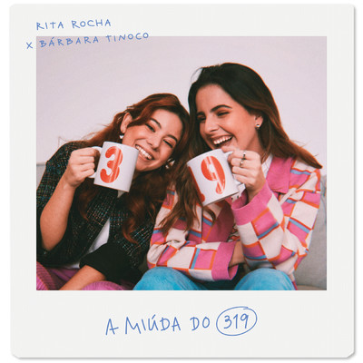 シングル/A Miuda do 319 (featuring Barbara Tinoco)/Rita Rocha
