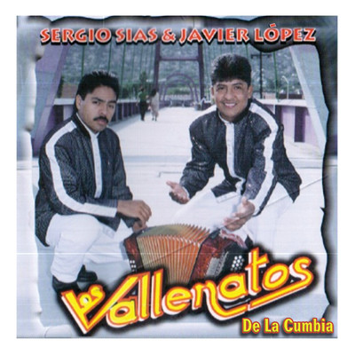 アルバム/Sergio Sias & Javier Lopez/Los Vallenatos De La Cumbia