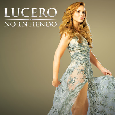 シングル/No Entiendo/Lucero